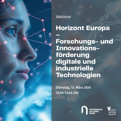 Webinar Horizont Europa  Forschungs- und Innovationsförderung in den Bereichen Digitale und Industrielle Technologien