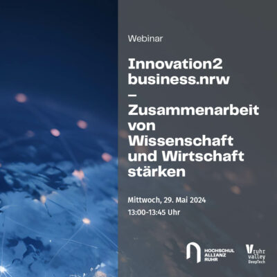 Webinar Innovation2business.nrw: Zusammenarbeit von Wissenschaft und Wirtschaft stärken